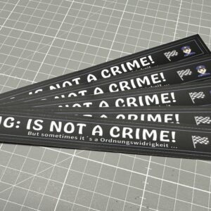 "TUNING IS NOT A CRIME"  Sticker - Set